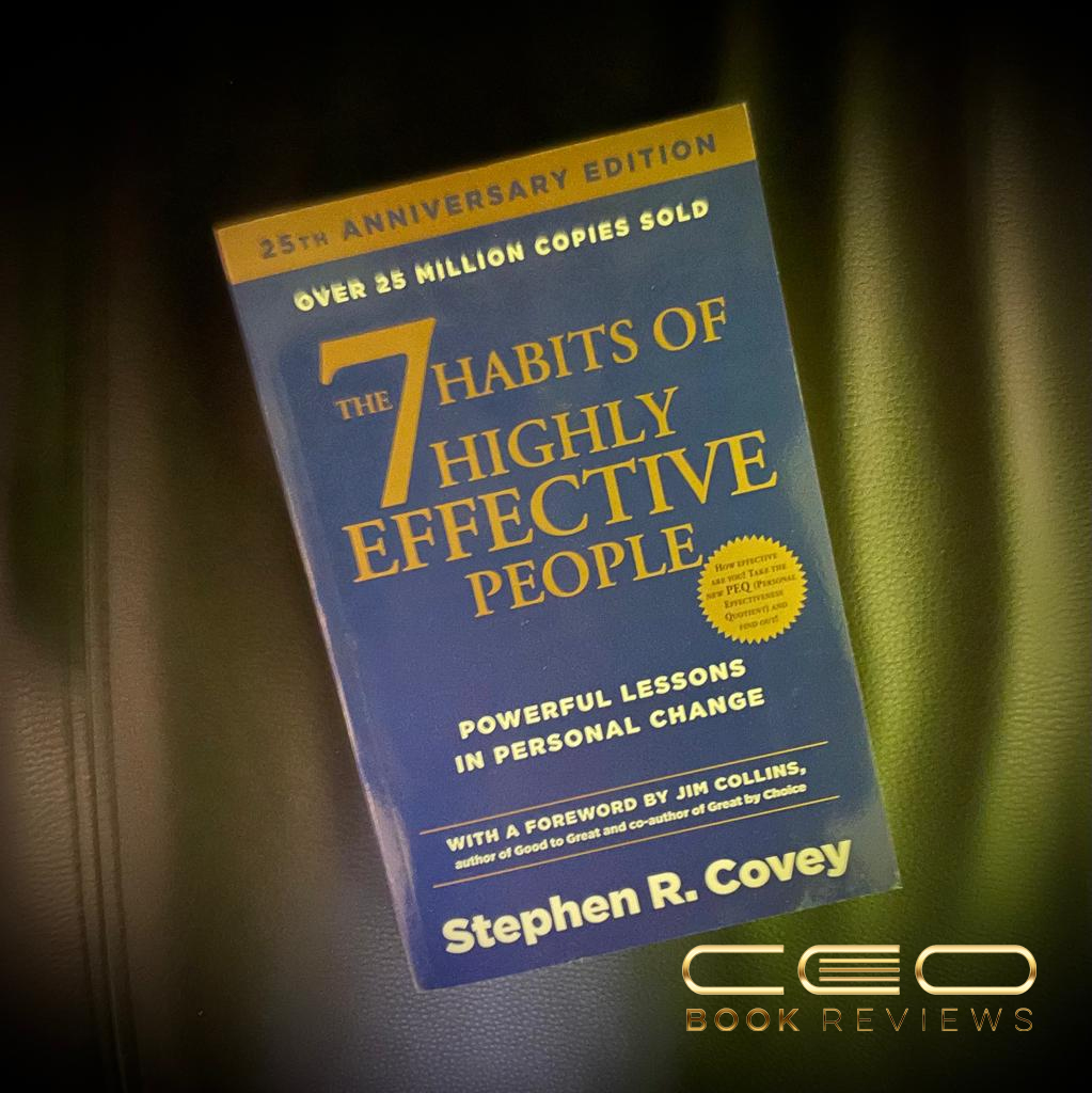 Timeless Leadership: Boyd Parker Reviews The 7 Habits of Highly Effective People (1989)