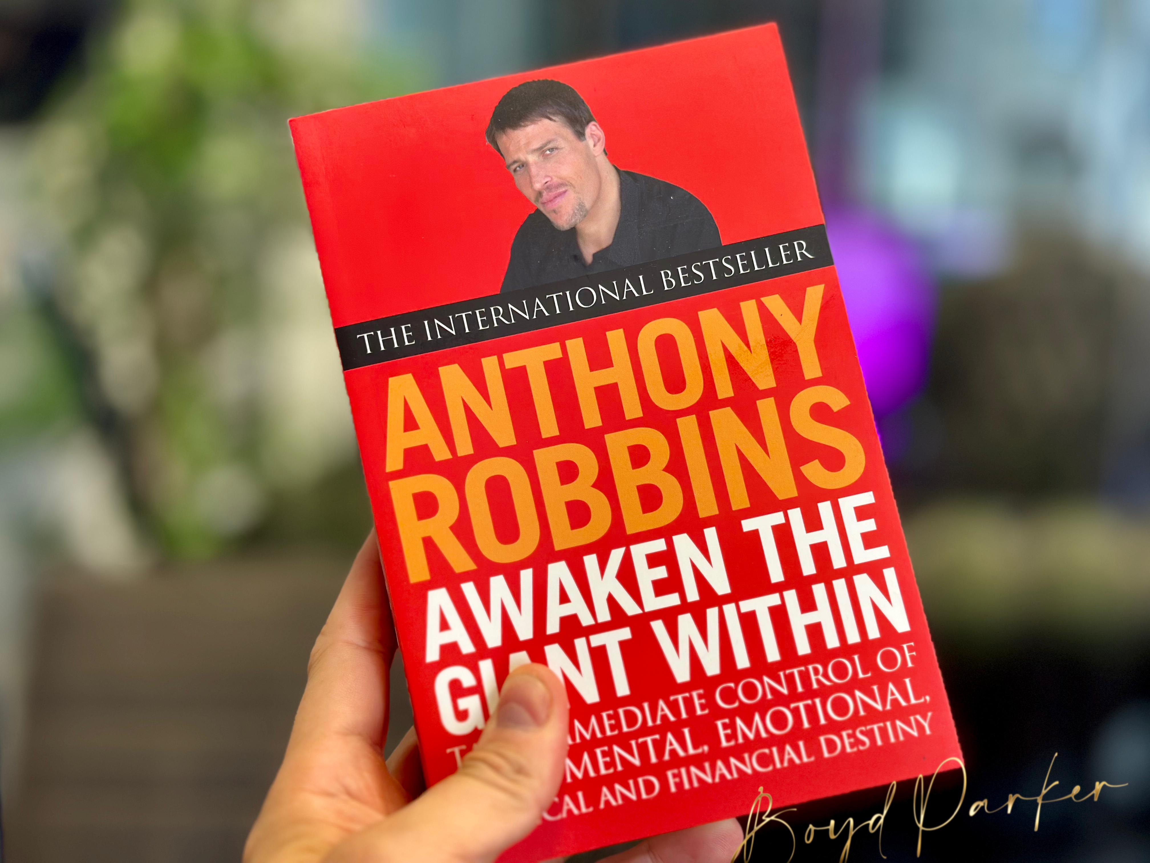 Cover of Awaken The Giant Within by Anthony Robbins – reviewed by Boyd Parker