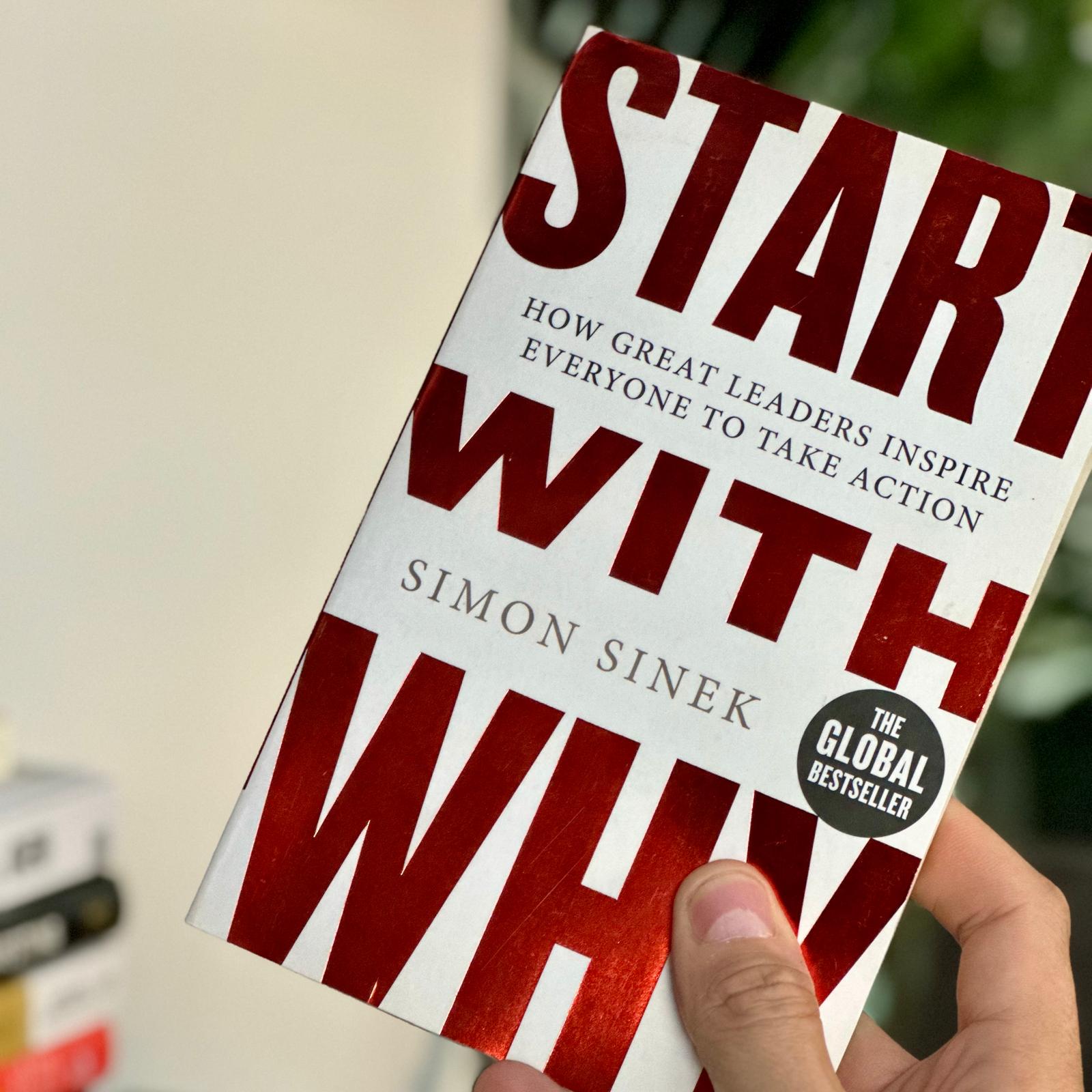 Unlocking Leadership: Insights from ‘Start with Why’