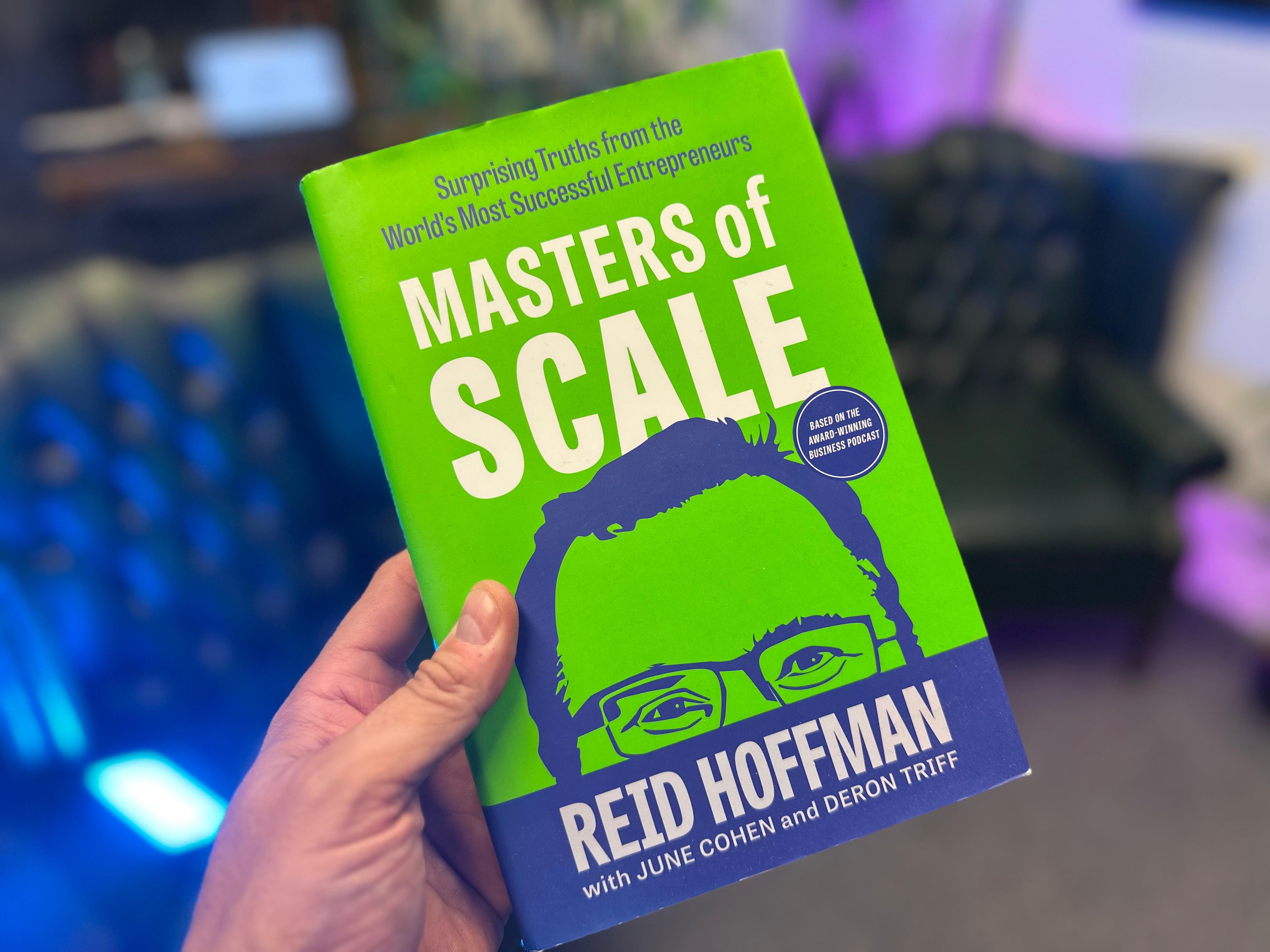 Masters of Scale by Reid Hoffman: A Blueprint for Visionary Leadership