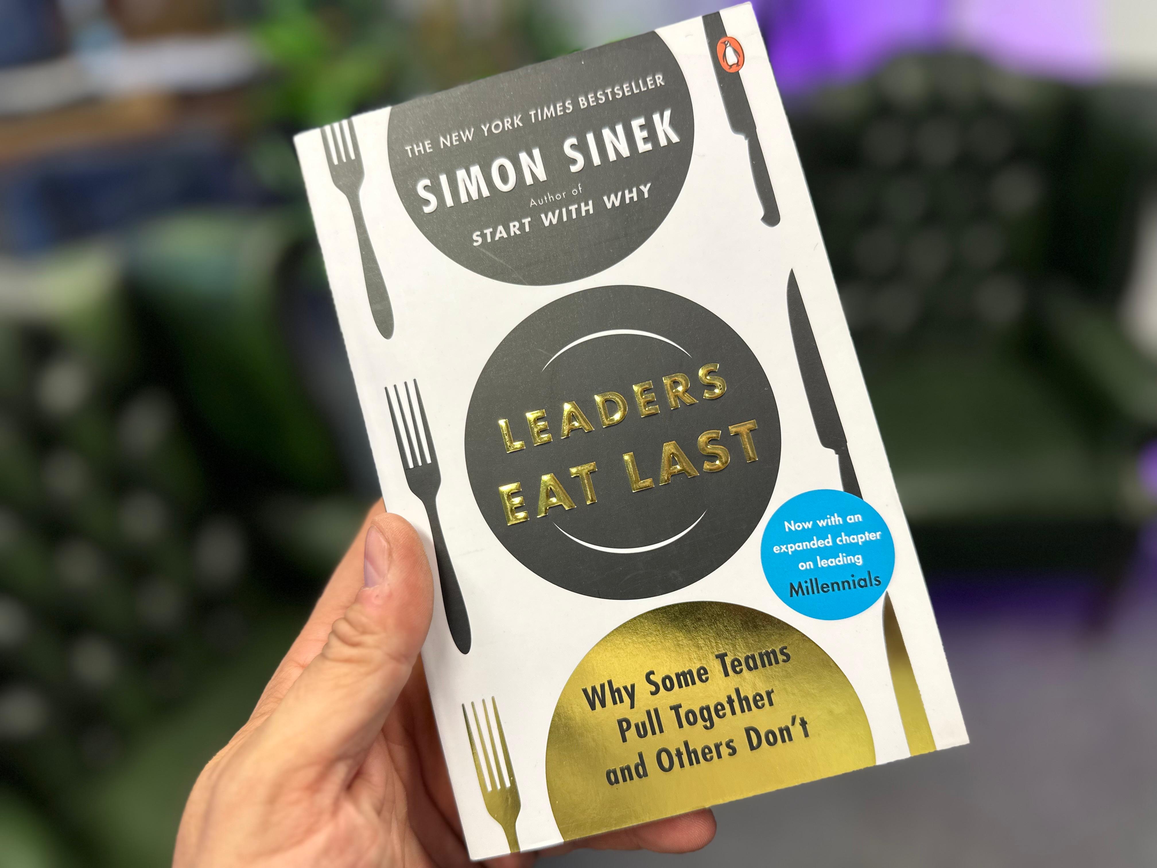 Leadership Lessons from Simon Sinek’s Leaders Eat Last: Building Trust and Empathy in Teams