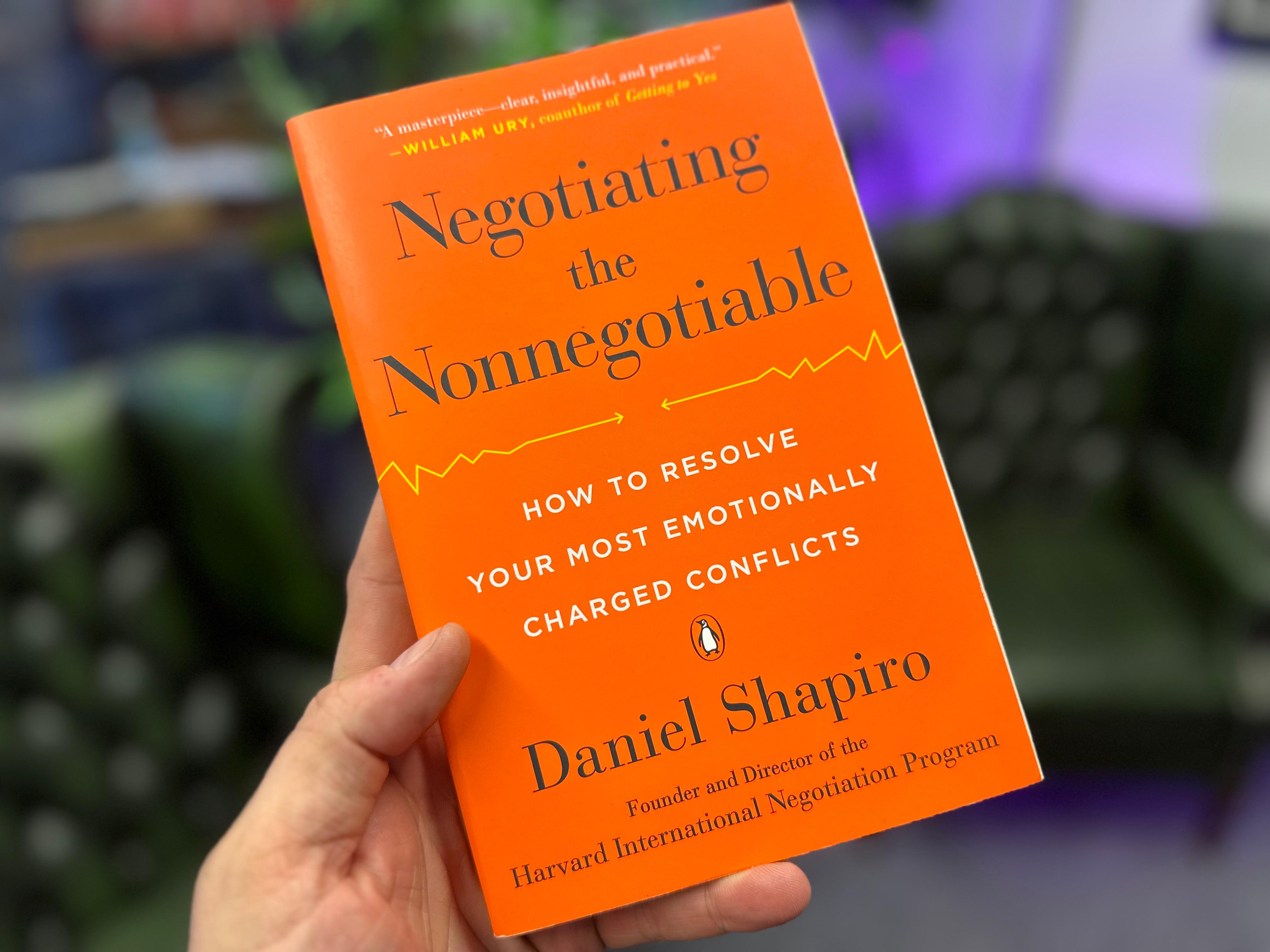 Unlocking the Secrets of Conflict Resolution: A Review of “Negotiating the Nonnegotiable”